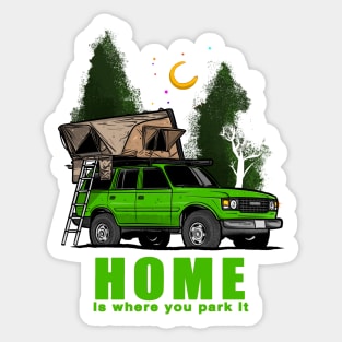 Green Land Cruiser - Home is where you park it Land Cruiser Sticker